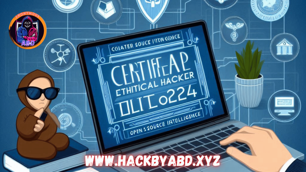 Certified Ethical Hacker Elite 2024 Open Source Intelligence chapter 1